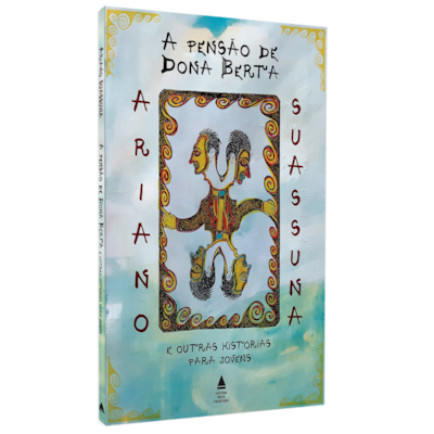 A Pensão De Dona Benta | Ariano Suassuna