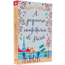 A Pequena Confeitaria de Paris | Julie Caplin