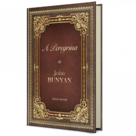 Segunda imagem do produto A Peregrina | John Bunyan | Capa dura