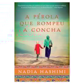 A Pérola Que Rompeu a Concha | Nadia Hashimi