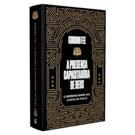 A Presença Capacitadora de Deus | Gordon Fee