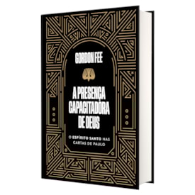 Segunda imagem do produto A Presença Capacitadora de Deus | Gordon Fee