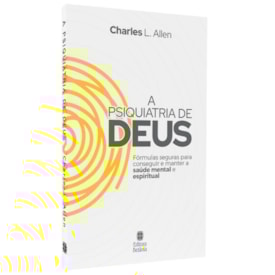 A Psiquiatria de Deus | Charles L. Allen