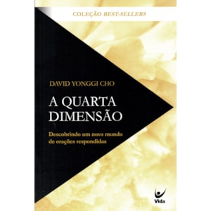 A Quarta Dimensão | David Paul Yonggi Cho