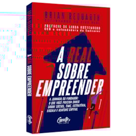 Segunda imagem do produto A Real Sobre Empreender | Brian Requarth