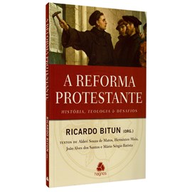 A Reforma Protestante | Ricardo Bitun