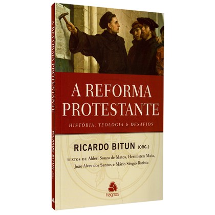A Reforma Protestante | Ricardo Bitun