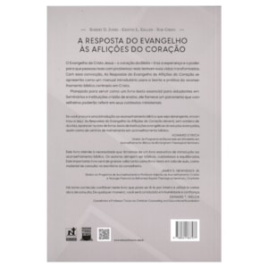 Segunda imagem do produto A Resposta Do Evangelho Às Aflições Do Coração | Robert D. Jones | Kristin L Kellen | Rob Green