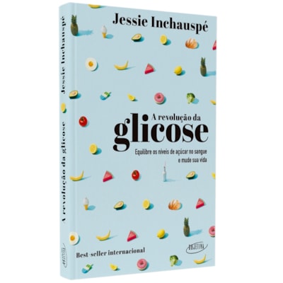 A Revolução da Glicose | Jessie Inchauspé
