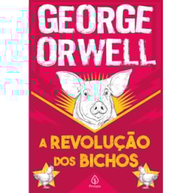 A Revolução dos Bichos | George Orwell