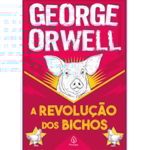 A Revolução dos Bichos | George Orwell