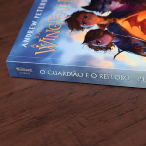 A Saga Wingfeather | O Guardião e o Rei Lobo | Andrew Peterson