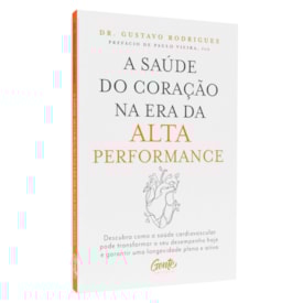 A Saúde do Coração na Era da Alta Performance | Dr. Gustavo Rodrigues