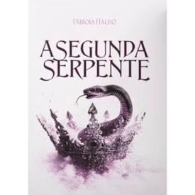 A Segunda Serpente | Fabíola Fialho
