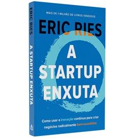 A Startup Enxuta | Eric Ries