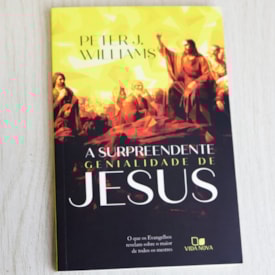 Segunda imagem do produto A Supreendente Genialidade de Jesus | Peter J. Williams