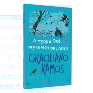 A Terra dos Meninos Pelados | Graciliano Ramos