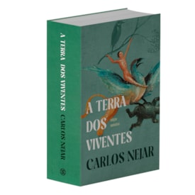 A Terra dos Viventes | Carlos Nejar