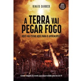 A Terra Vai Pegar Fogo | Renato Cardoso