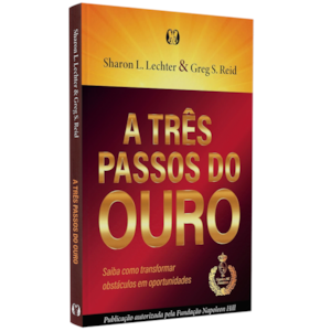 A Três Passos Do Ouro | Sharon L. Lechter e Greg S. Reid