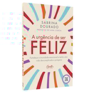 A Urgência de Ser Feliz | Sabrina Dourado