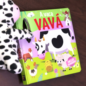 A Vaca Vavá | Livro com Pelúcia | 1 a 4 Anos