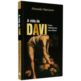 A Vida de Davi | Alexander MacLaren