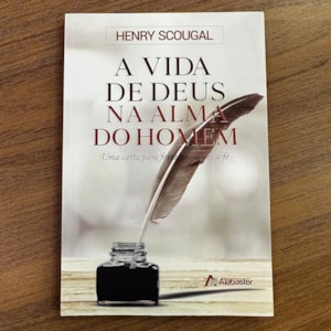 Segunda imagem do produto A Vida de Deus na Alma do Homem | Henry Scougal | Estação da Fé