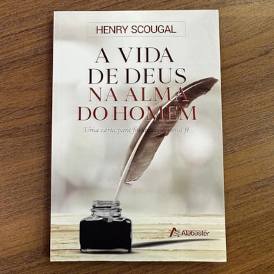Segunda imagem do produto A Vida de Deus na Alma do Homem | Henry Scougal | Estação da Fé