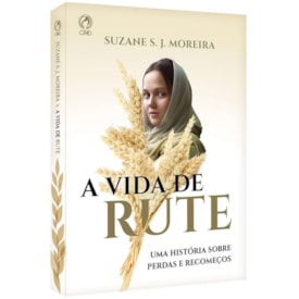 A Vida de Rute | Suzane S. J. Moreira