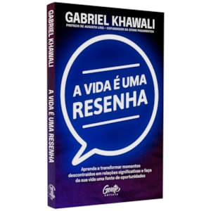 A Vida é Uma Resenha | Gabriel Khawali