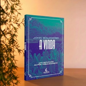 Segunda imagem do produto A Vinda | John Walvoord