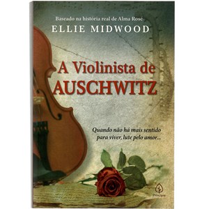 A Violinista de Auschwitz | Ellie Midwood