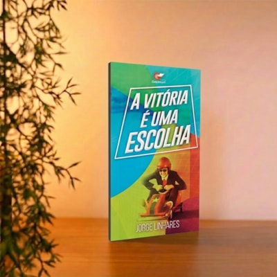 Segunda imagem do produto A Vitória é Uma Escolha | Jorge Linhares