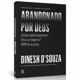 Abandonado por Deus | Dinesh D´Souza