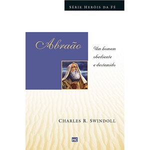 Abraão | Charles R. Swindoll