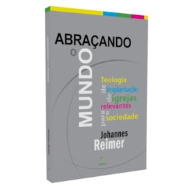 Abraçando o Mundo | 
                                Johannes Reimer