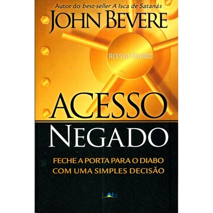 Acesso Negado | John Bevere
