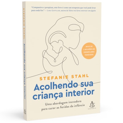 Acolhendo sua Criança Interior | Stefanie Stahl