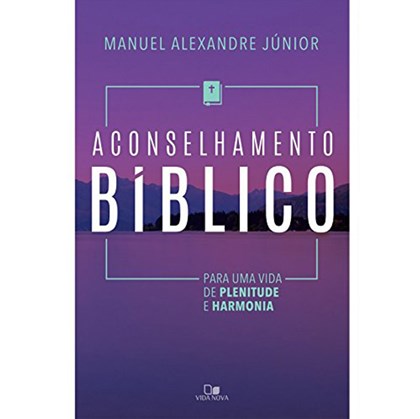 Aconselhamento Bíblico | Manuel Alexandre Junior