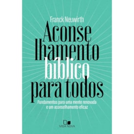 Aconselhamento Bíblico Para Todos | Franck Neuwirth