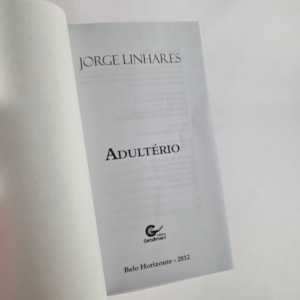 Segunda imagem do produto Adultério | Jorge Linhares | Capa Brochura