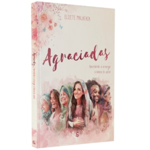 Agraciadas | Elizete Malafaia