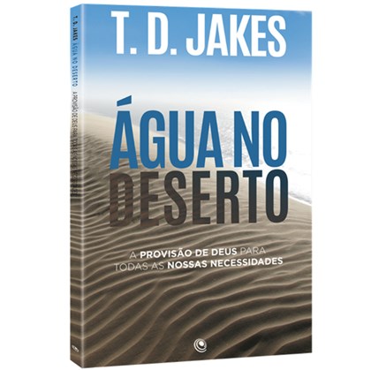 Água no Deserto | T. D. Jakes