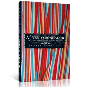 Aí Vem O Sonhador | Ronald S. Wallace
