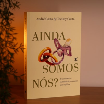 Segunda imagem do produto Ainda Somos Nós? | André Costa e Chelsey Costa