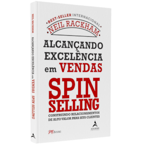 Alcançando Excelência em Vendas | Neil Rackham