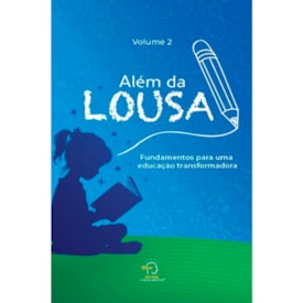 Além da Lousa | Volume 2