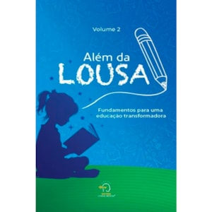 Além da Lousa | Volume 2