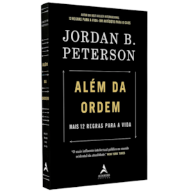 Além da Ordem | Jordan B. Peterson